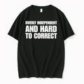 Official Overly Independent And Hard To Correct T Shirts Jpg
