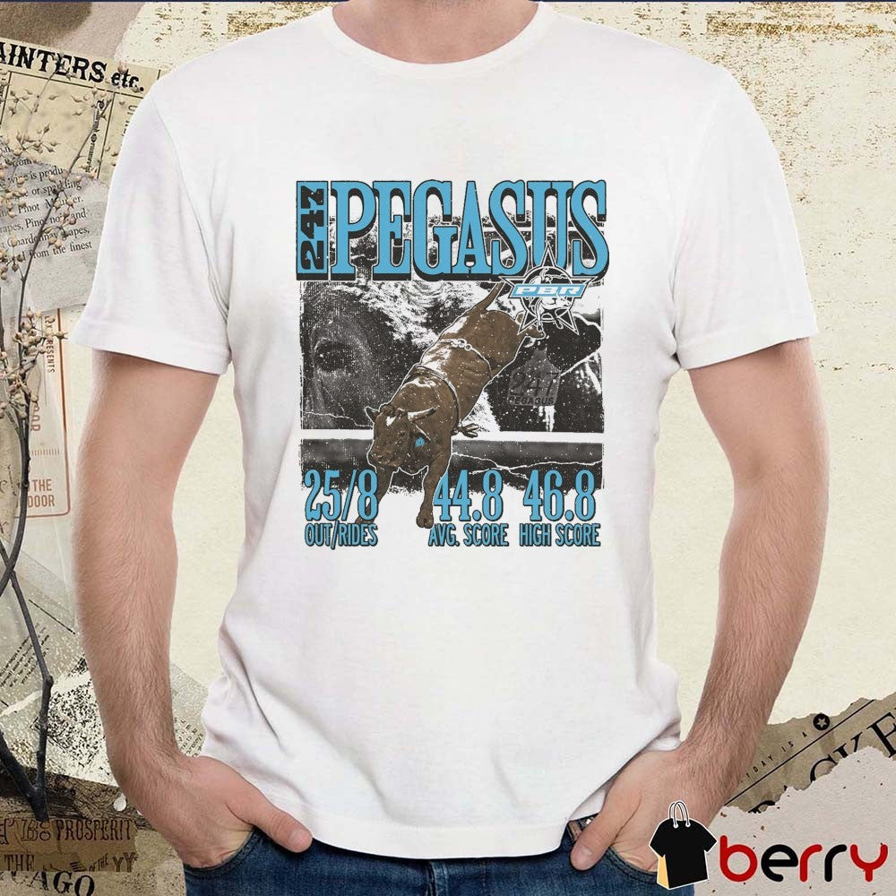 PBR Pegasus 247 Career Stats 25 8 Out Rides 44.8 AVG Score 46.8 High Score t-shirt