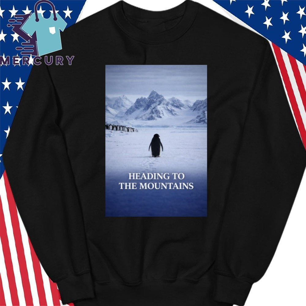 Penguin Heading to the Mountains Meme Viral Adventure Shirt