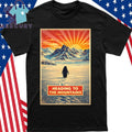 Penguin Heading to the Mountains Shirt