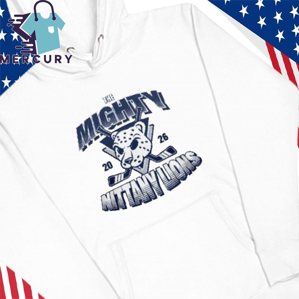 Penn State Hockey The Mighty 2026 Nittany Lions Shirt