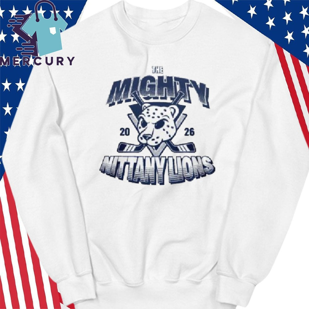 Penn State Hockey The Mighty 2026 Nittany Lions Shirt