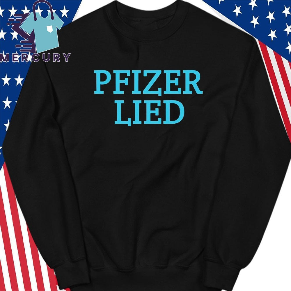 Pfizer Lied Shirt