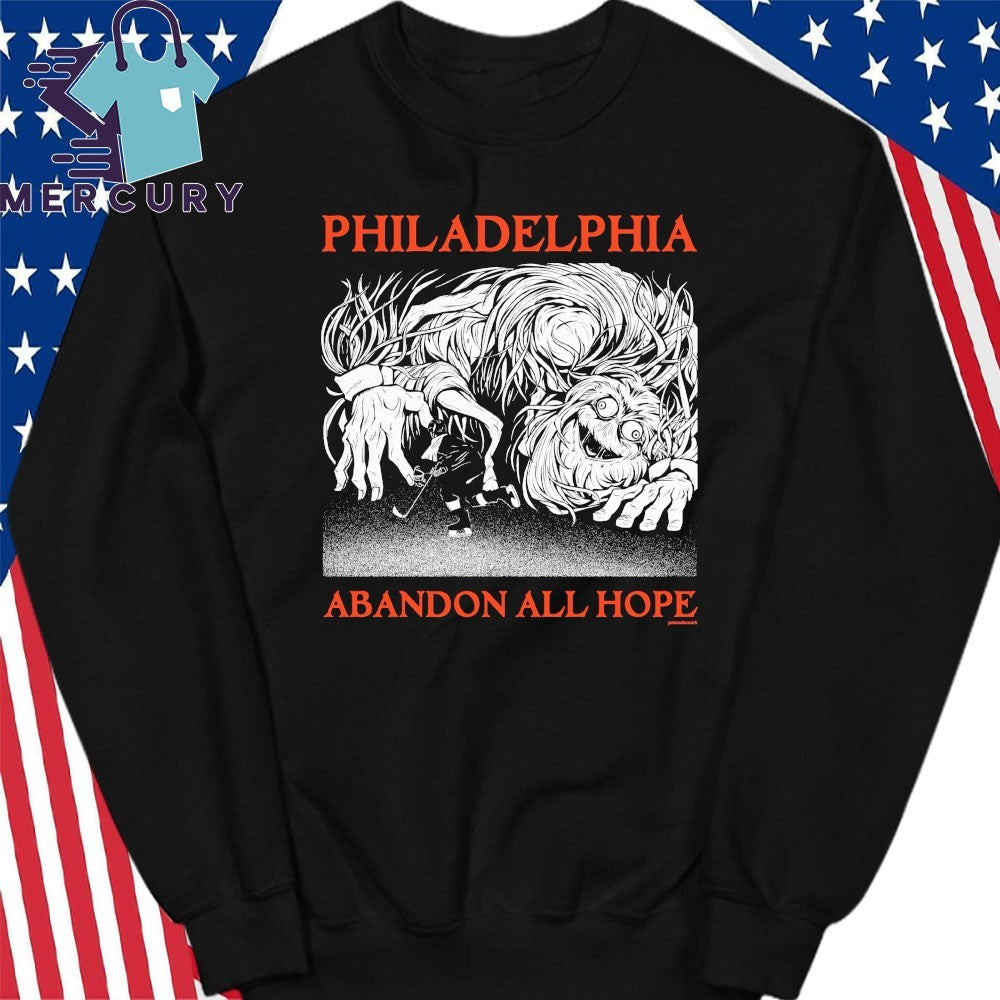 Philadelphia Abandon All Hope Shirt