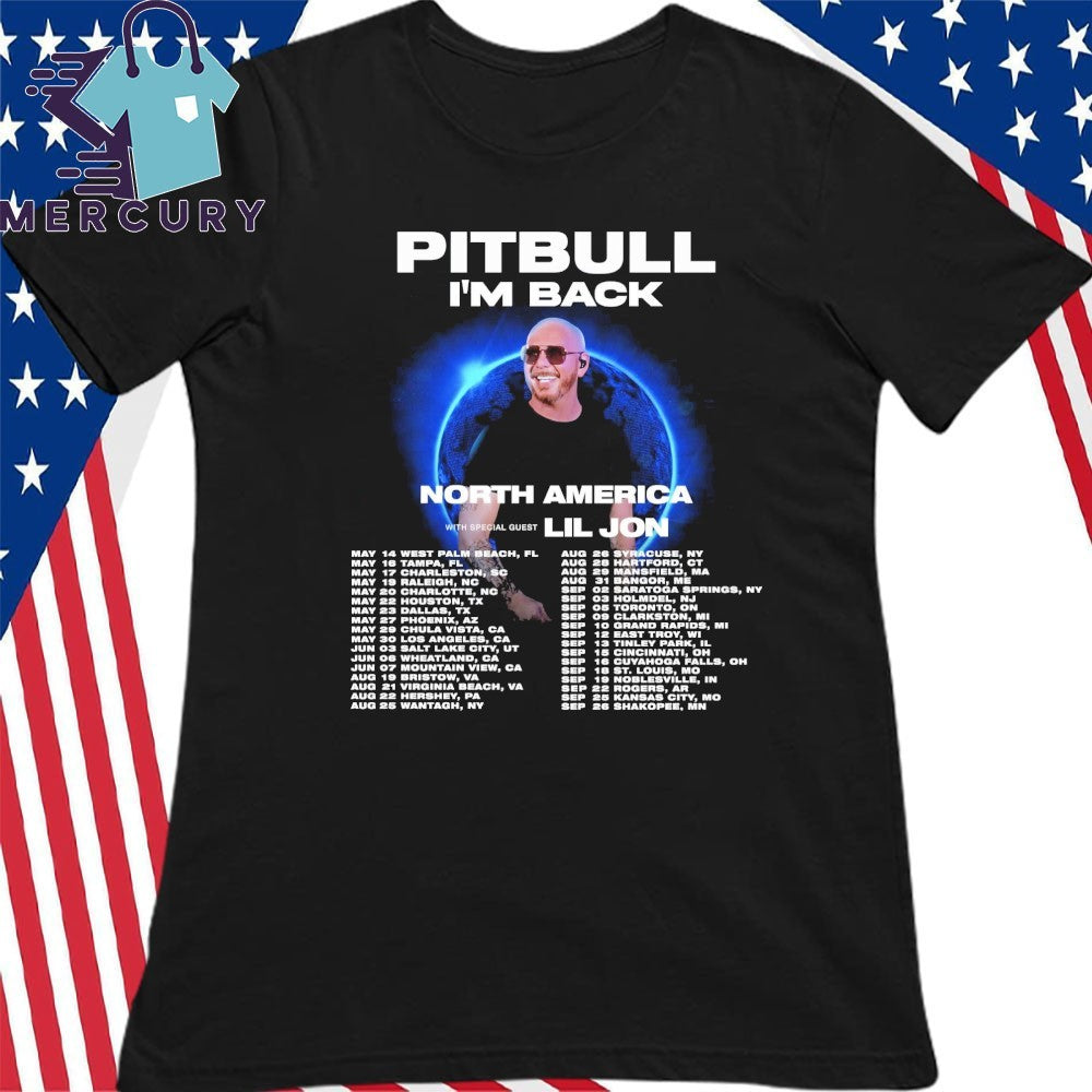 Pitbull Im Back North America Tour 2026 Shirt