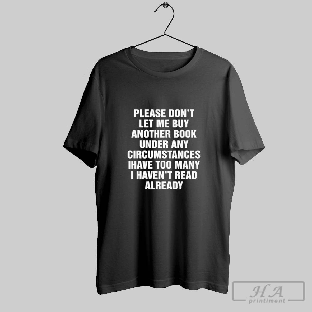 Official Please Dont Let Me Buy Any More Books Shirt