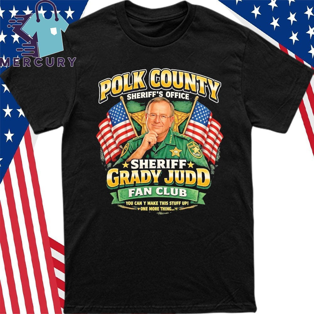 Polk County Sheriff’s Office Sheriff Grady Judd Fan Club Shirt