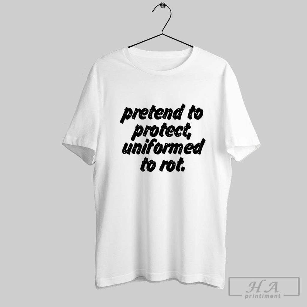 Official Pretend To Protect Uniformed To Rot