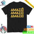 Project Hail Mary Amaze Amaze Amaze Shirt