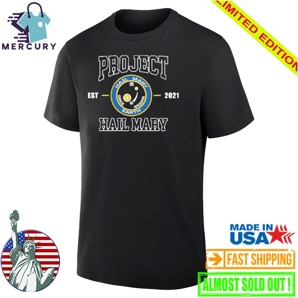 Project Hail Mary Est 2021 Shirt