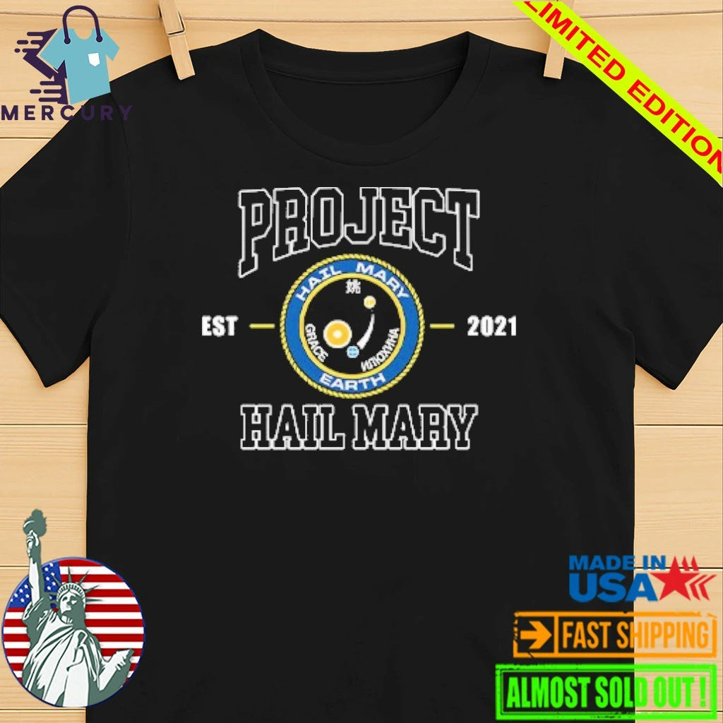 Project Hail Mary Est 2021 Shirt