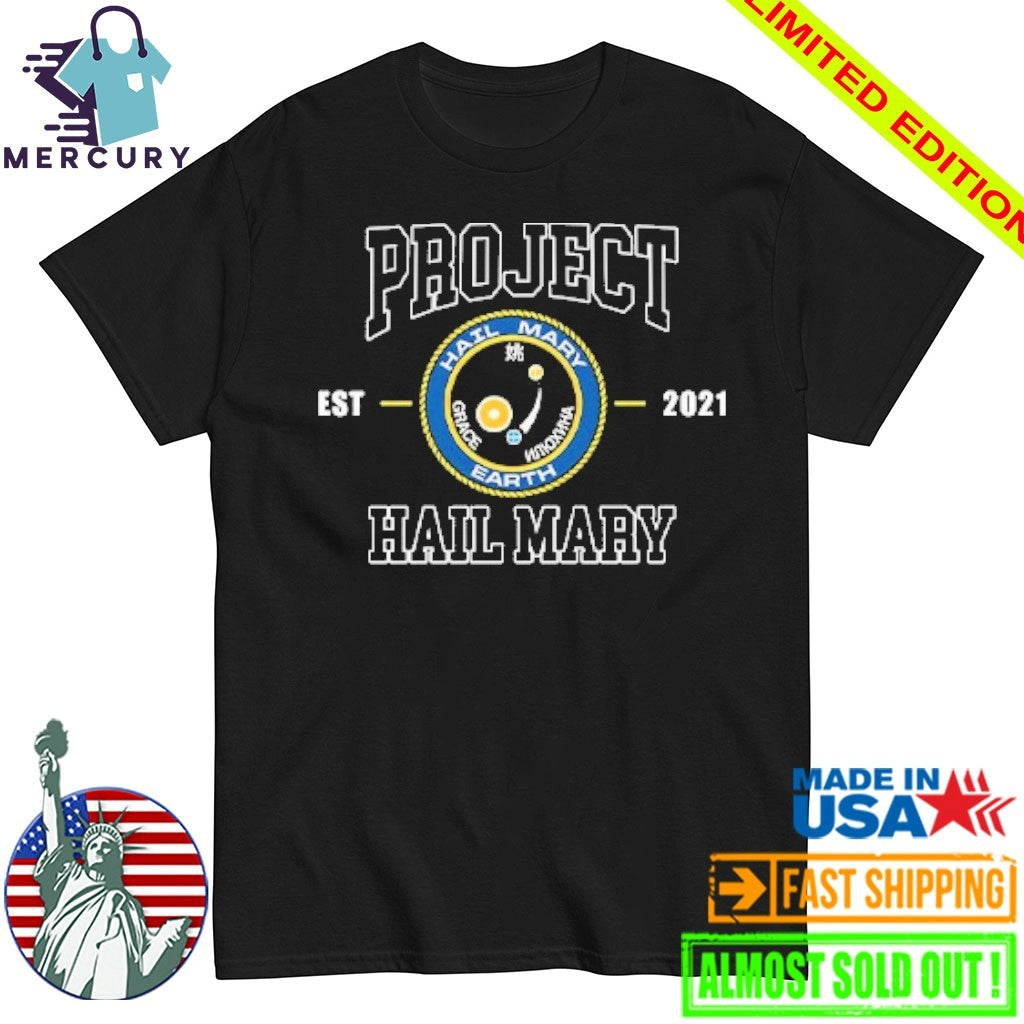 Project Hail Mary Est 2021 Shirt