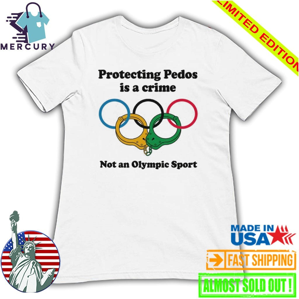 Protecting Pedos Is A Crime Not An Olympic Sport Shirt