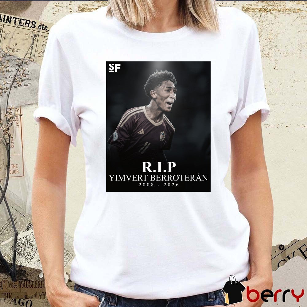 RIP Yimvert Berroterán 2008 – 2026 Soccer Forever Poster t-shirt