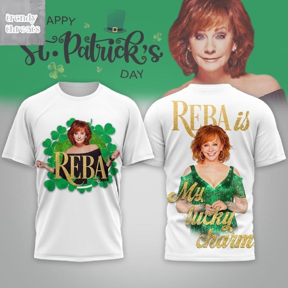 Reba Is My Lucky Charm St.Patrick’s Day Shirt