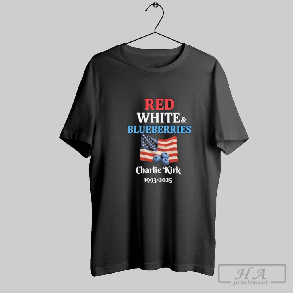Official Red White Blueberries Patriotic Charlie Kirk 1993 2025 American Flag