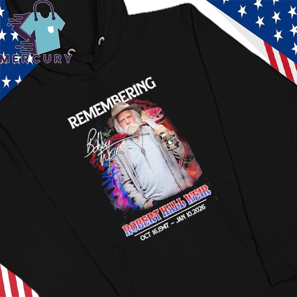 Remembering Robert Hall Weir Bob Weir 1947-2026 Shirt