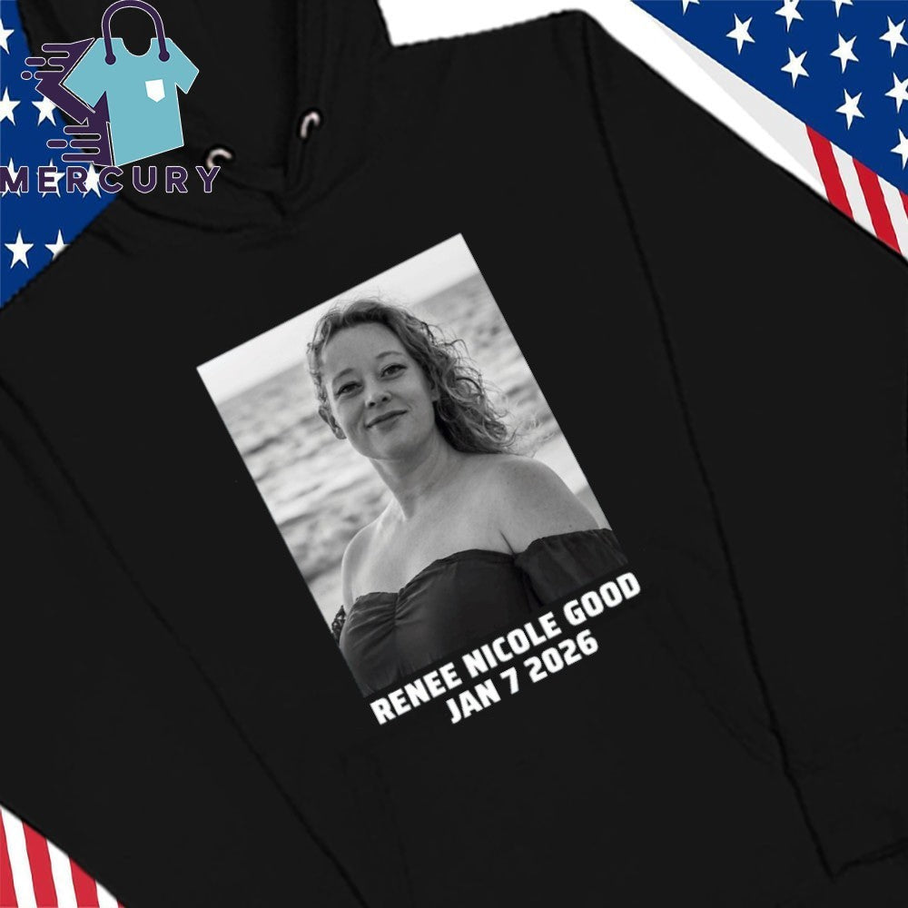 Rip Renee Nicole Good Jan 7 2026 Shirt