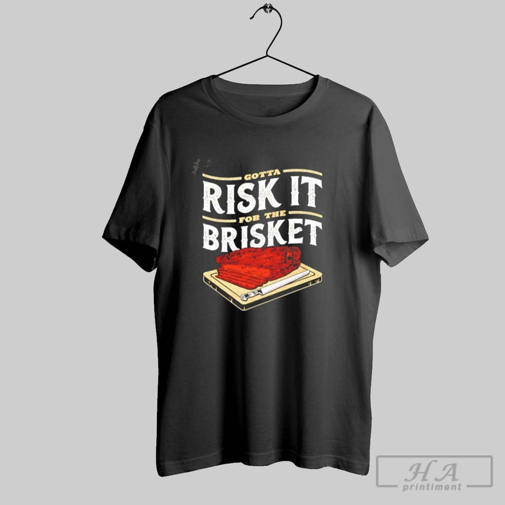 Official Risk It For The Brisket Meat