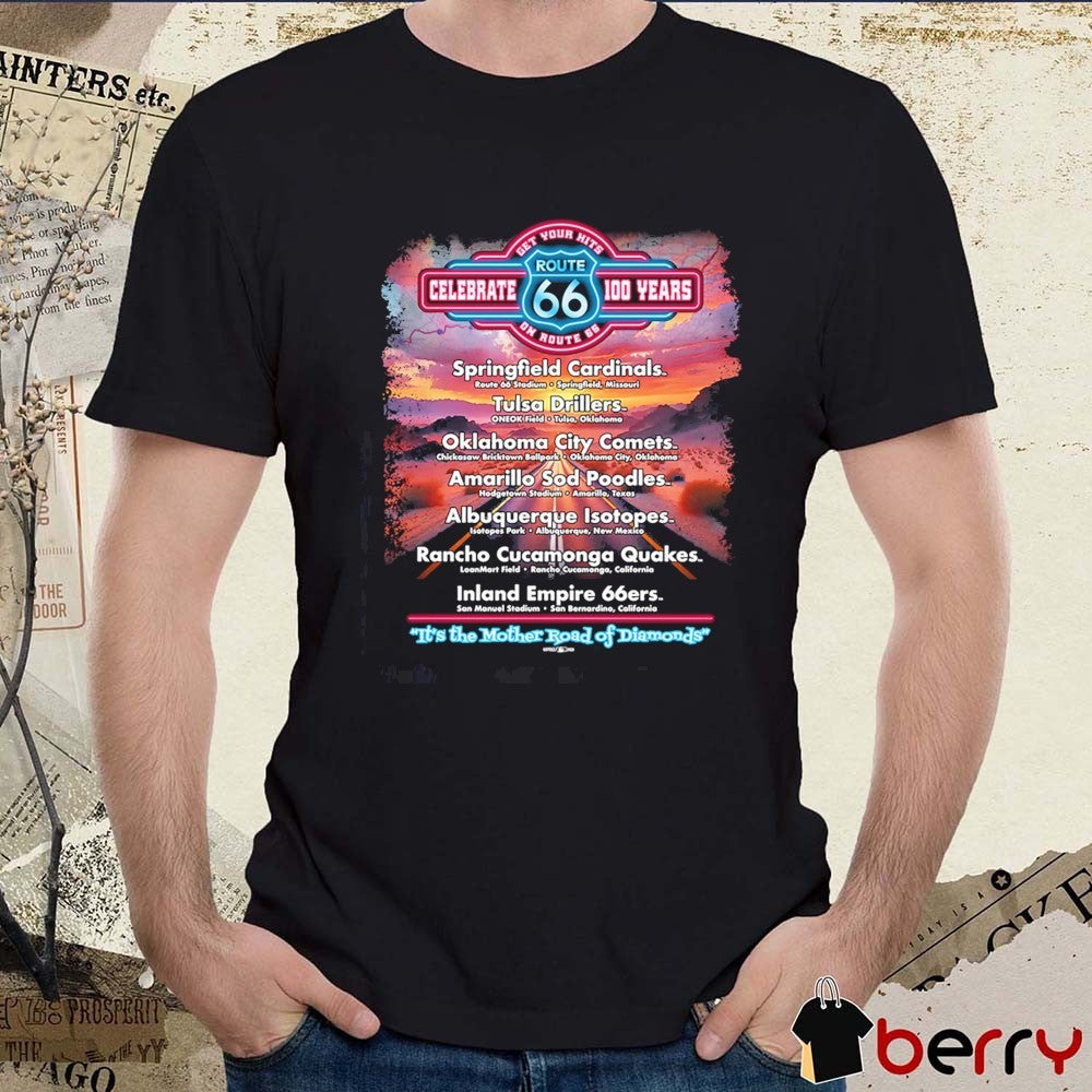 Route 66 Team Tour Celebrate 100 Years It’s The Mother Road Of Diamonds MiLB t-shirt