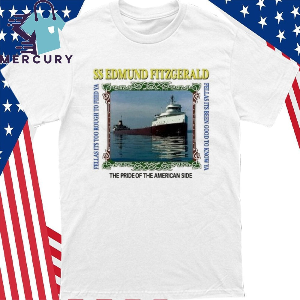 SS Edmund Fitzgerald The Pride Of The American Side Shirt