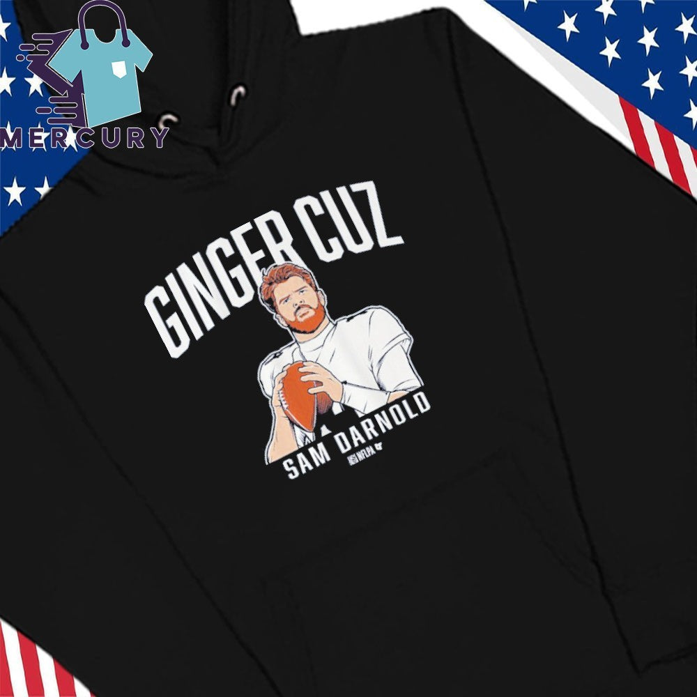 Sam Darnold Ginger Cuz Shirt