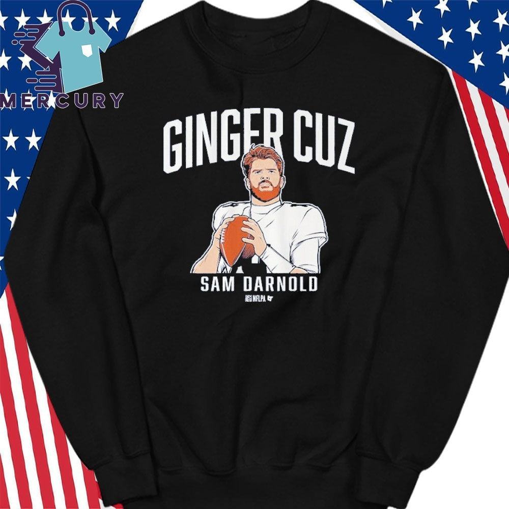 Sam Darnold Ginger Cuz Shirt