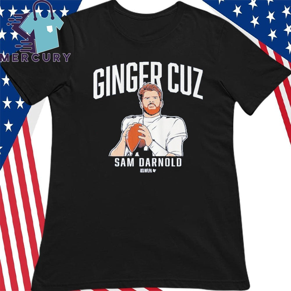 Sam Darnold Ginger Cuz Shirt