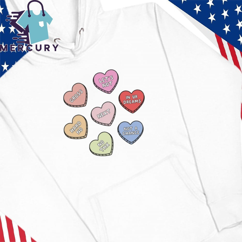 Sarcastic Candy Hearts Valentine Shirt