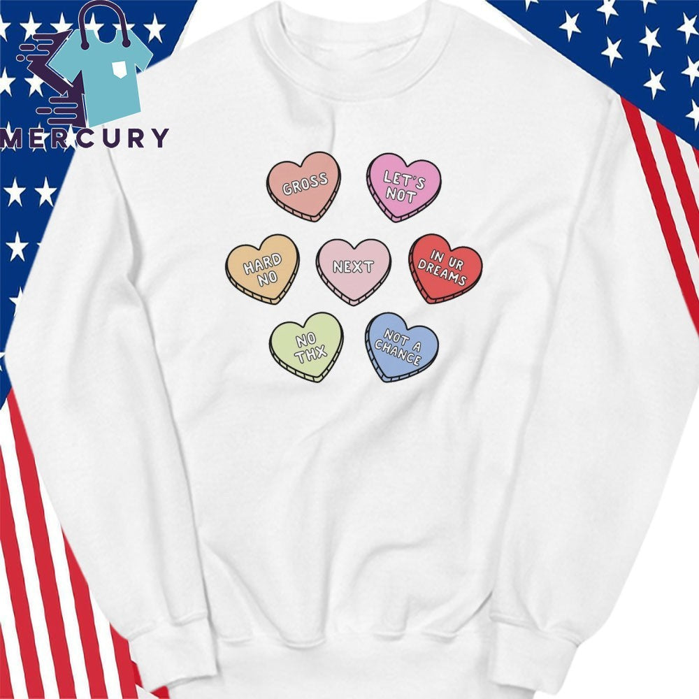 Sarcastic Candy Hearts Valentine Shirt