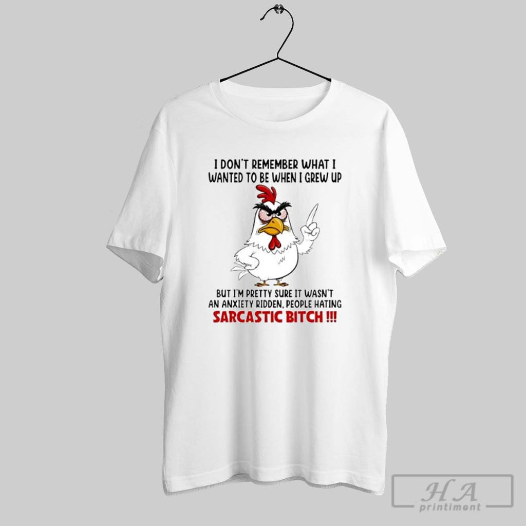 Official Sarcastic Bitch Chicken For Anxiety Ridden People Hating Adults Posters White