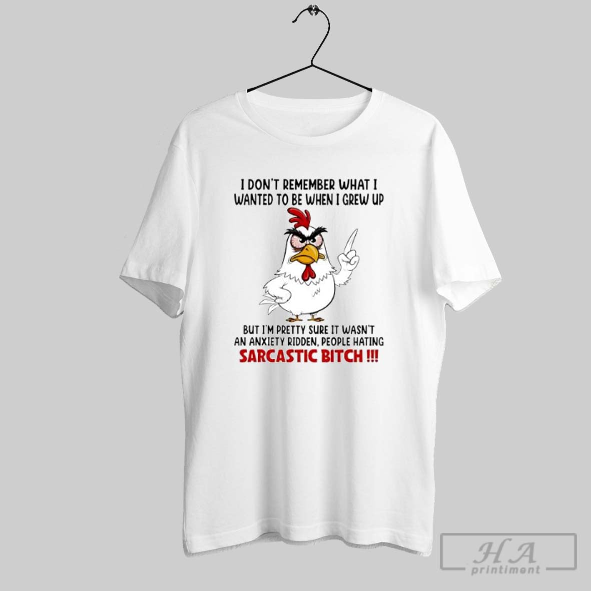 Official Sarcastic Bitch Chicken For Anxiety Ridden People Hating Adults Posters White