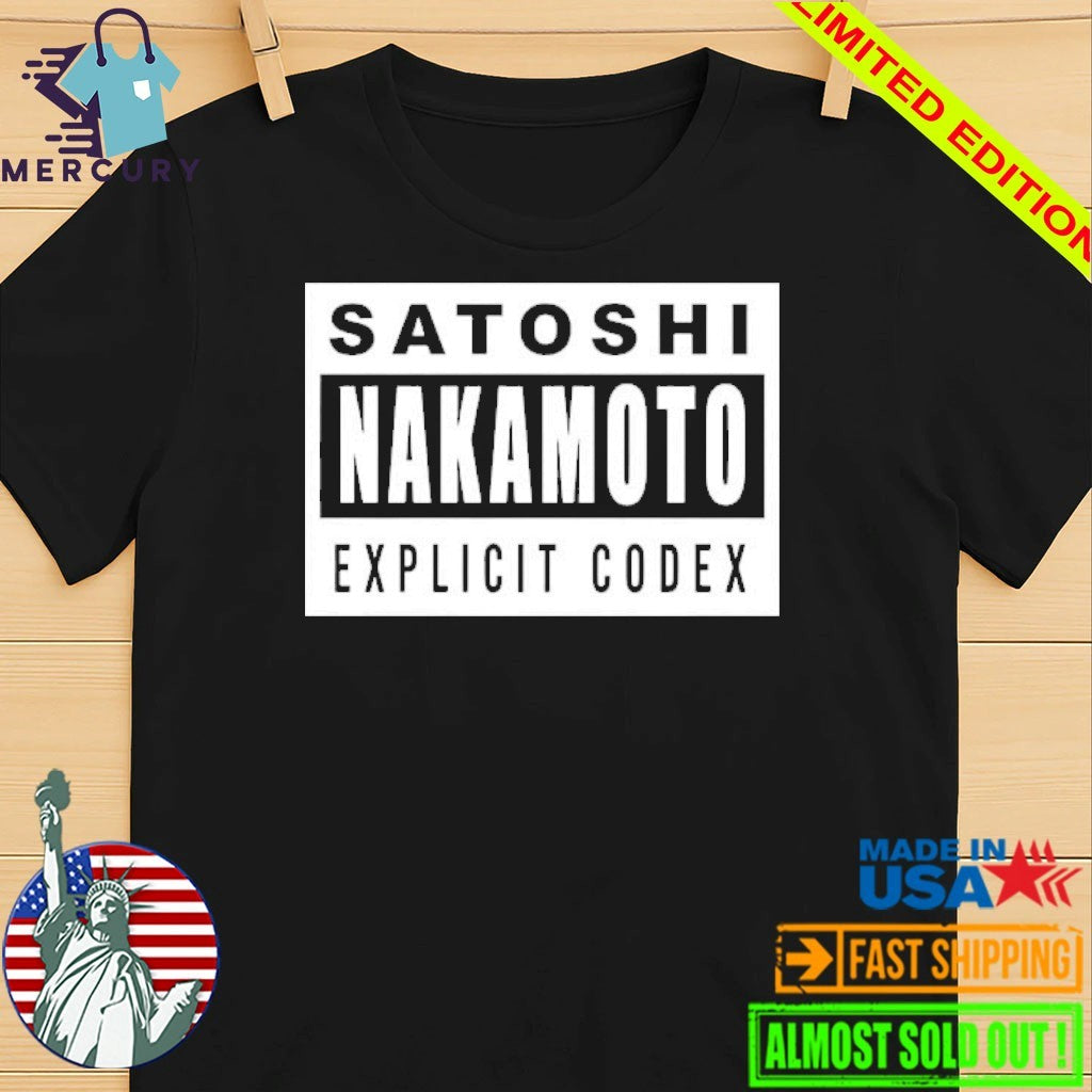 Satoshi Nakamoto Explicit Codex Shirt