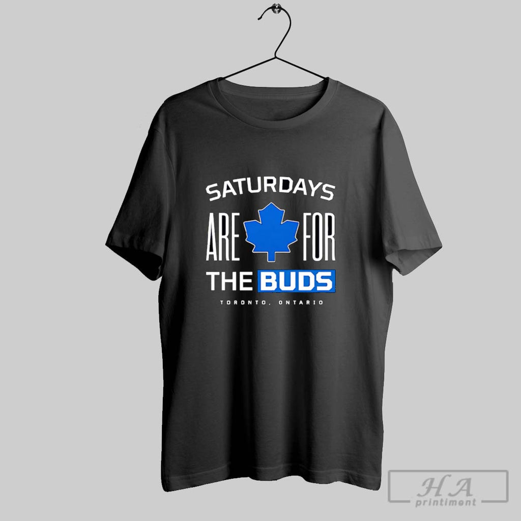 Official Saturdays Are For The Buds Toronto Ontario