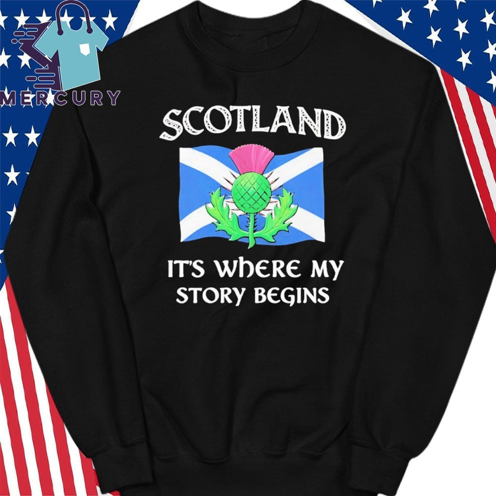 Scotland Its Where My Story Begins shirt