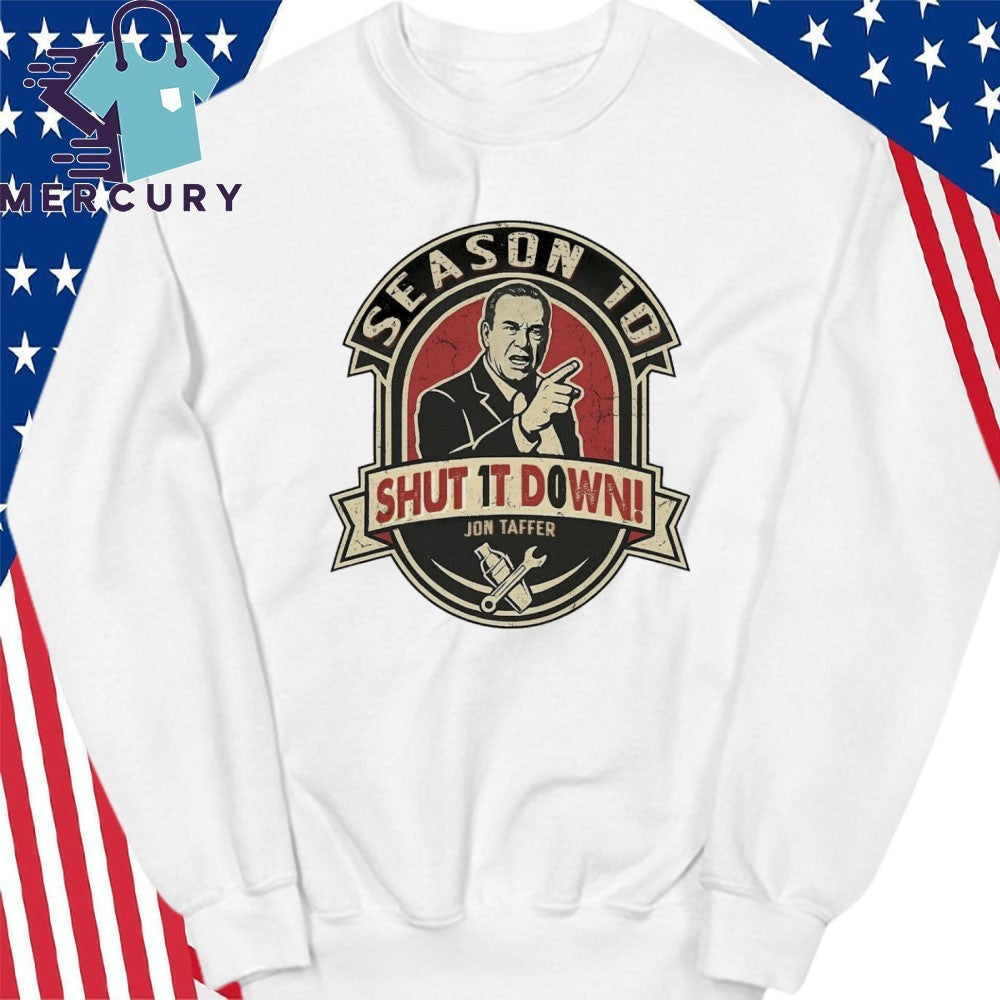 Season 10 Shut It Down Jon Taffer Shirt