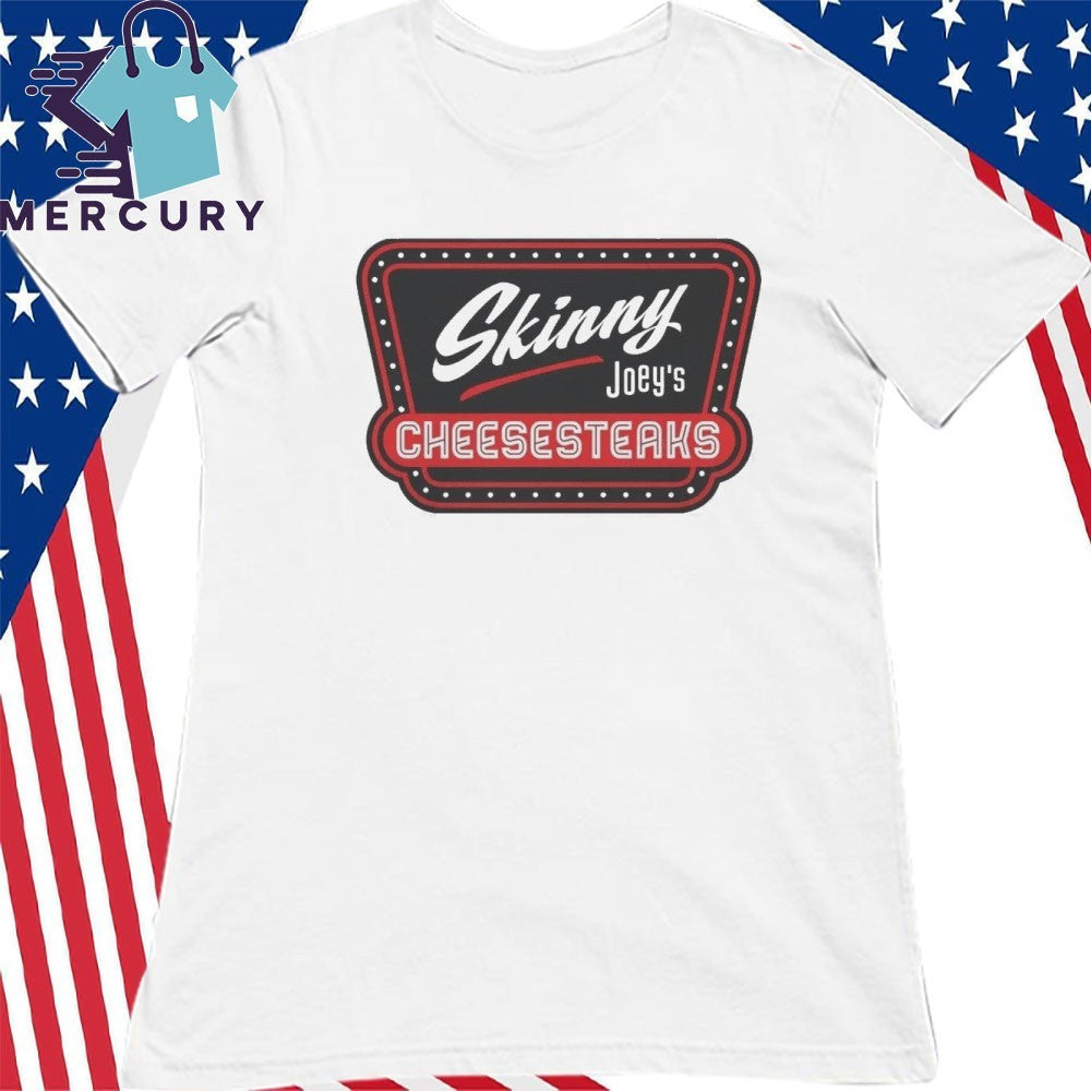 Skinny Joey Cheesesteaks Shirt