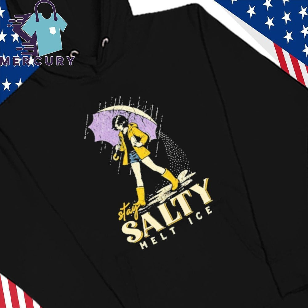 Stay Salty Melt ICE, Pro Immigration, Abolish ICE , Anti ICE Political Shirt