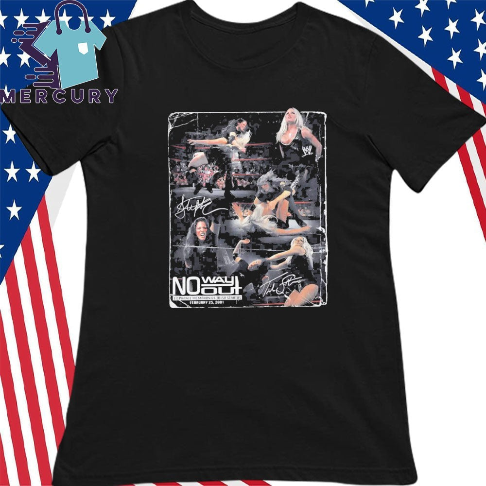 Stephanie McMahon vs Trish Stratus No Way Out 25th Anniversary Shirt