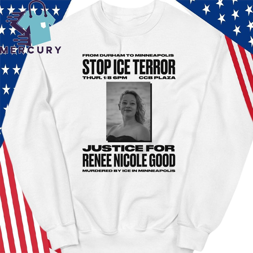 Stop ICE Terror Justice For Renee Nicole Good Shirt