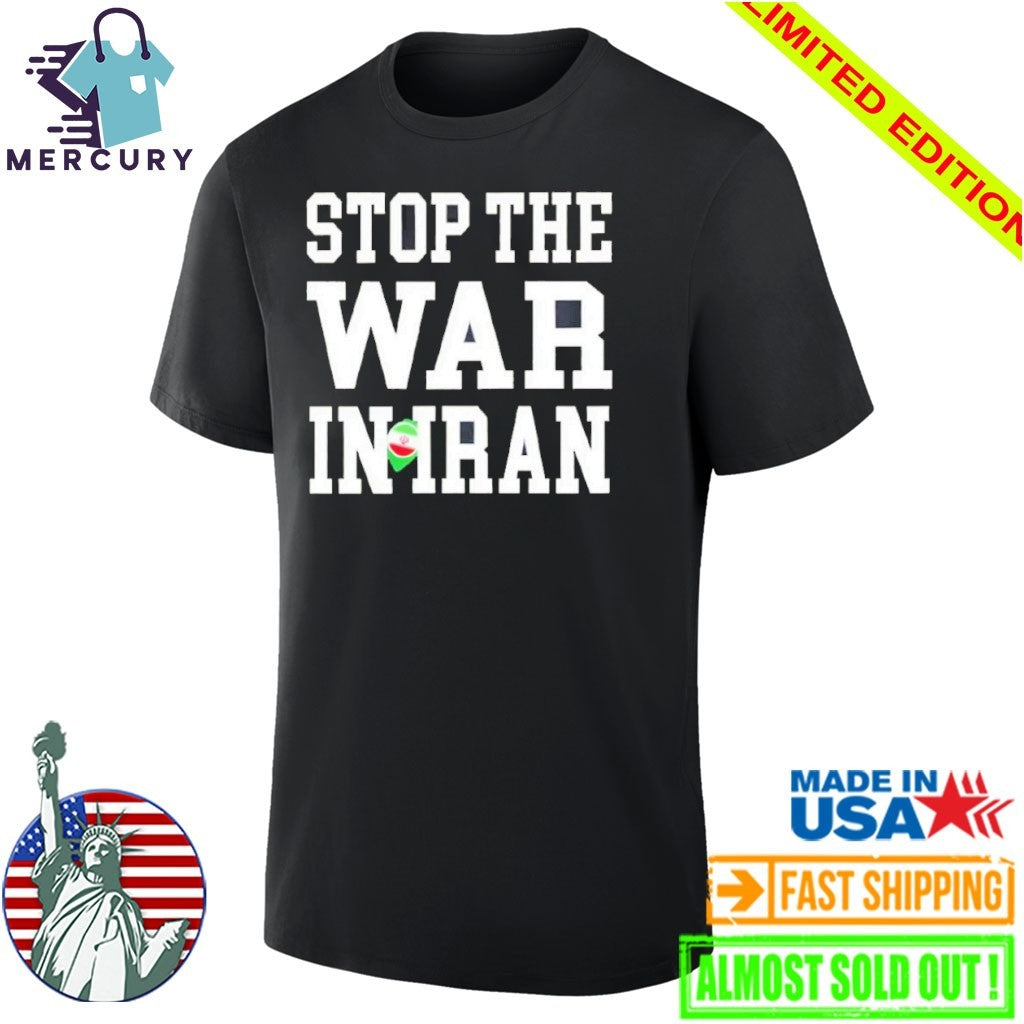 Stop the War In Iran 2026 Anti War Peace Shirt