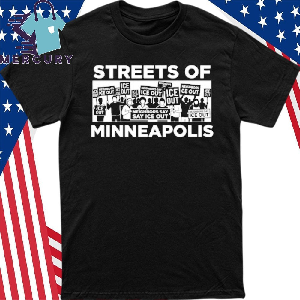 Streets Of Minneapolis Ice Out Protest Activist Immigration Rights Shirt