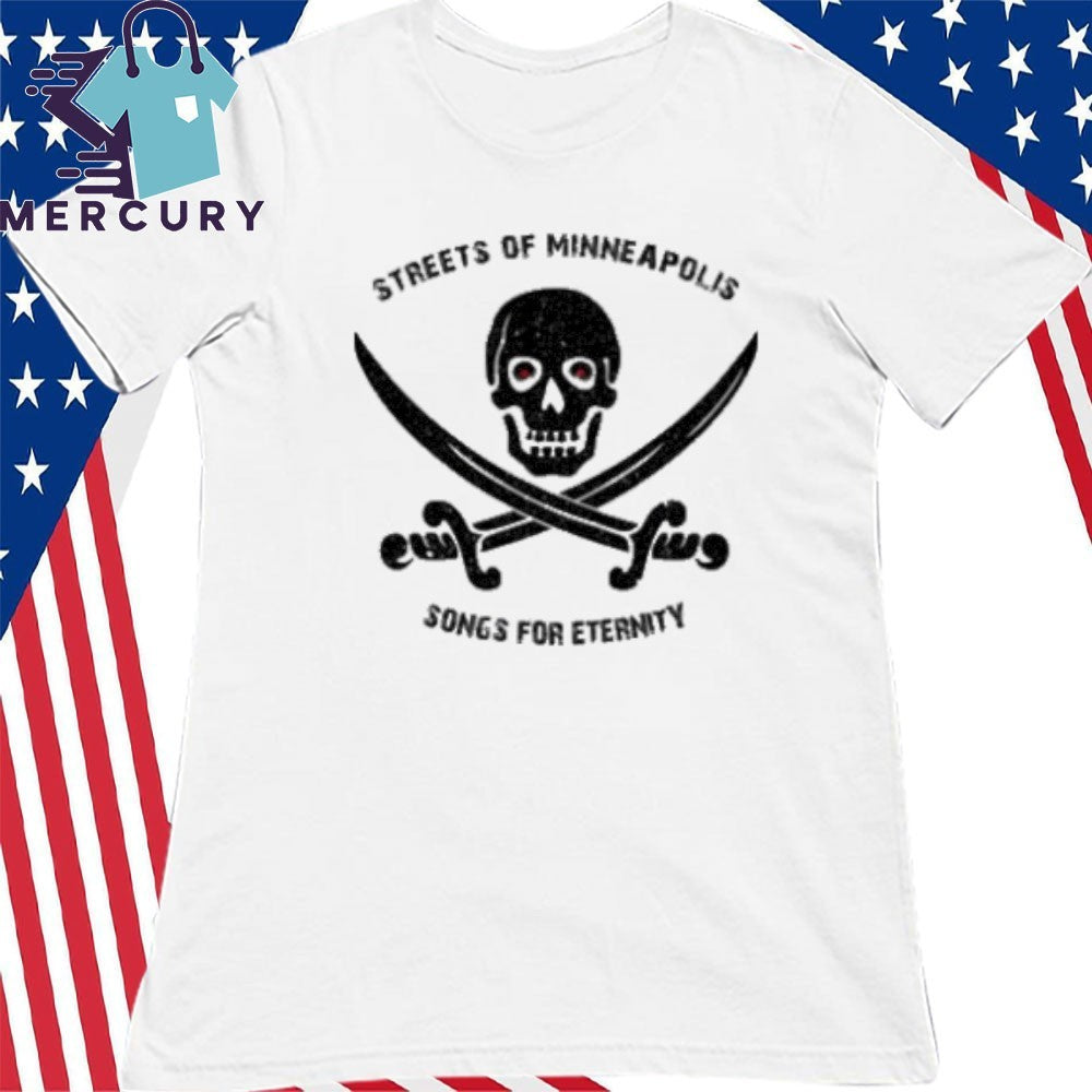 Streets of Minneapolis Songs For Eternity Shirt