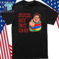Suck My Fat One Middle Finger Shirt