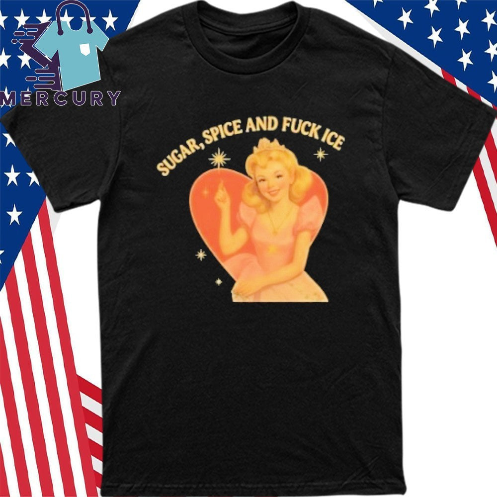 Sugar Spice And Fuck Ice Shirt Get The Fuck Out Of Minneapolis Shirt