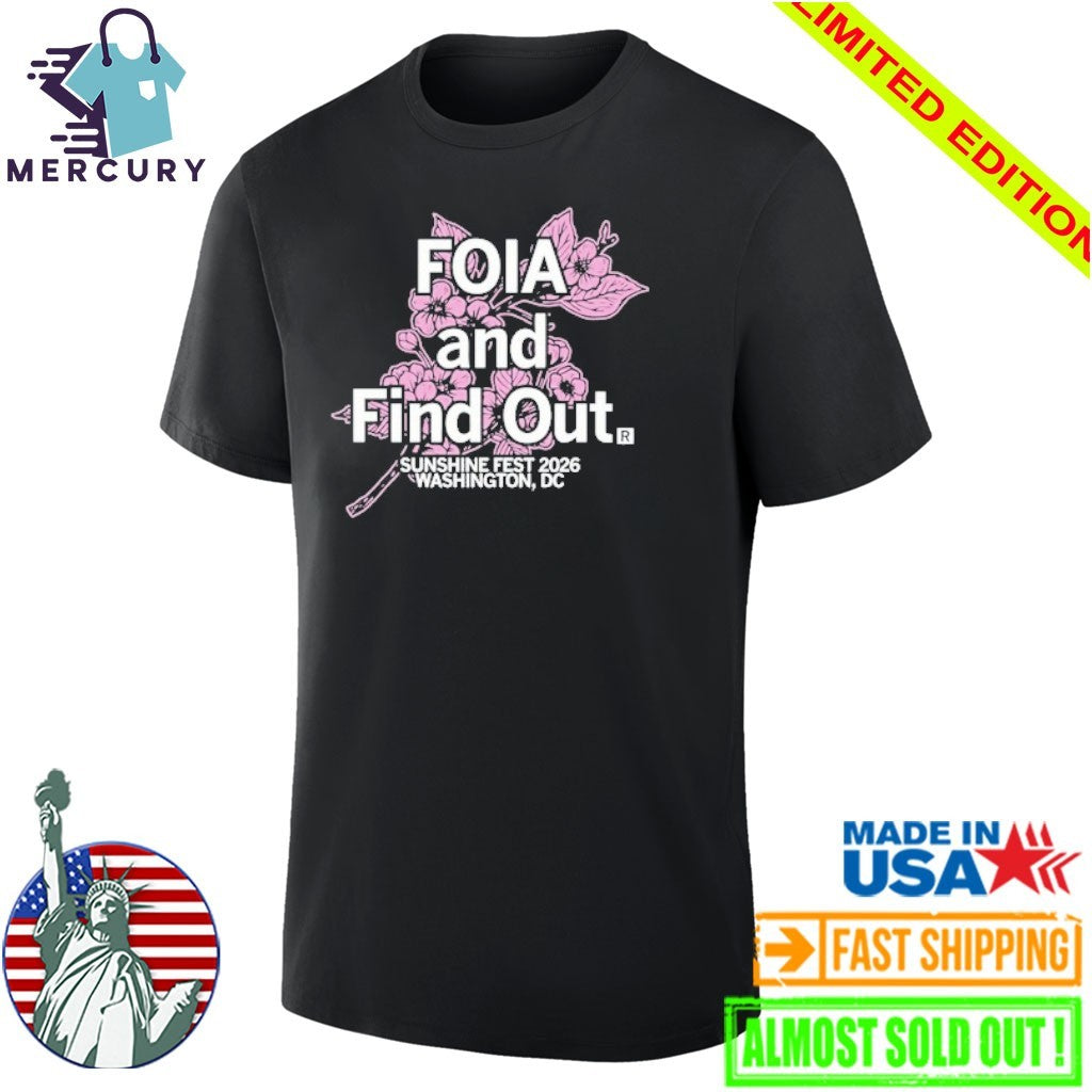 Sunshine Fest FOIA and Find Out 2026 Washington, DC Shirt