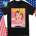 Taylor Slow Life Of A Slow Girl Shirt