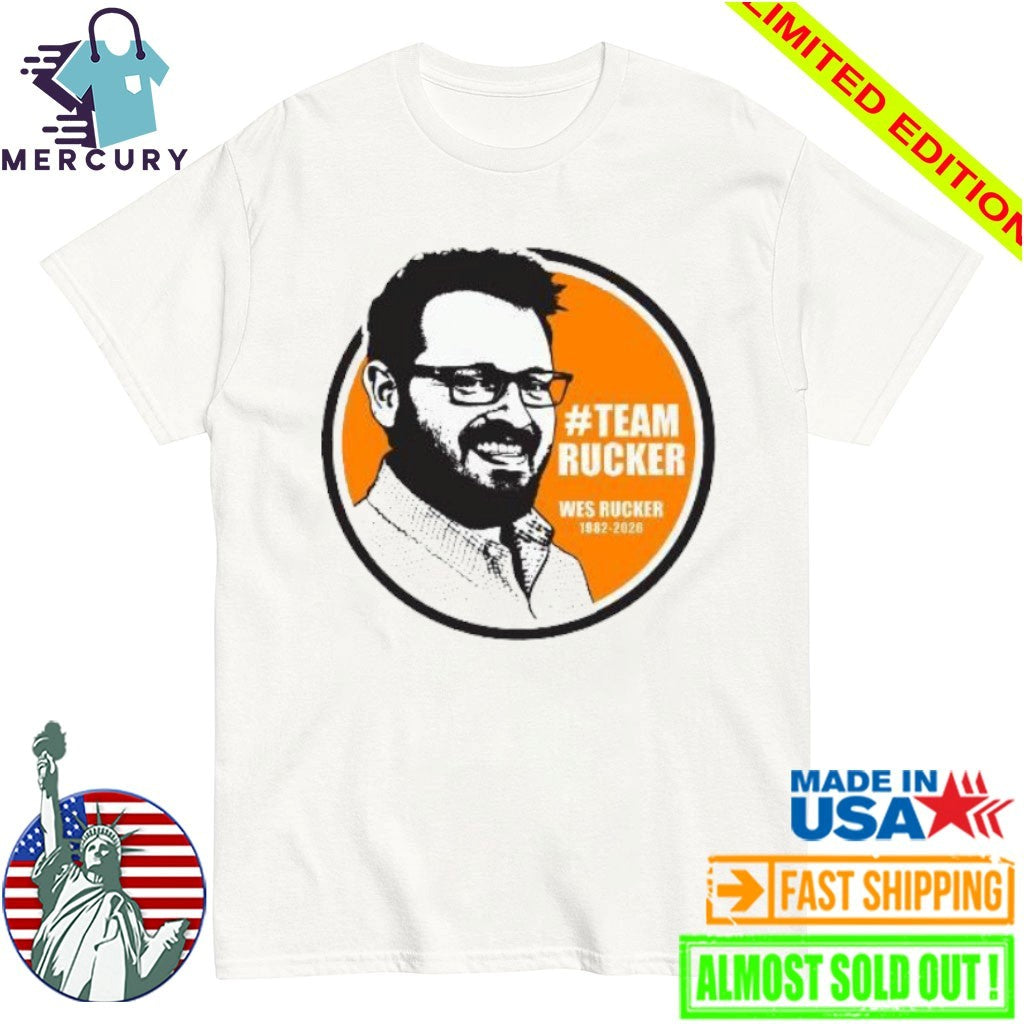 Team Rucker Wes Rucker 1982-2026 Memorial Shirt