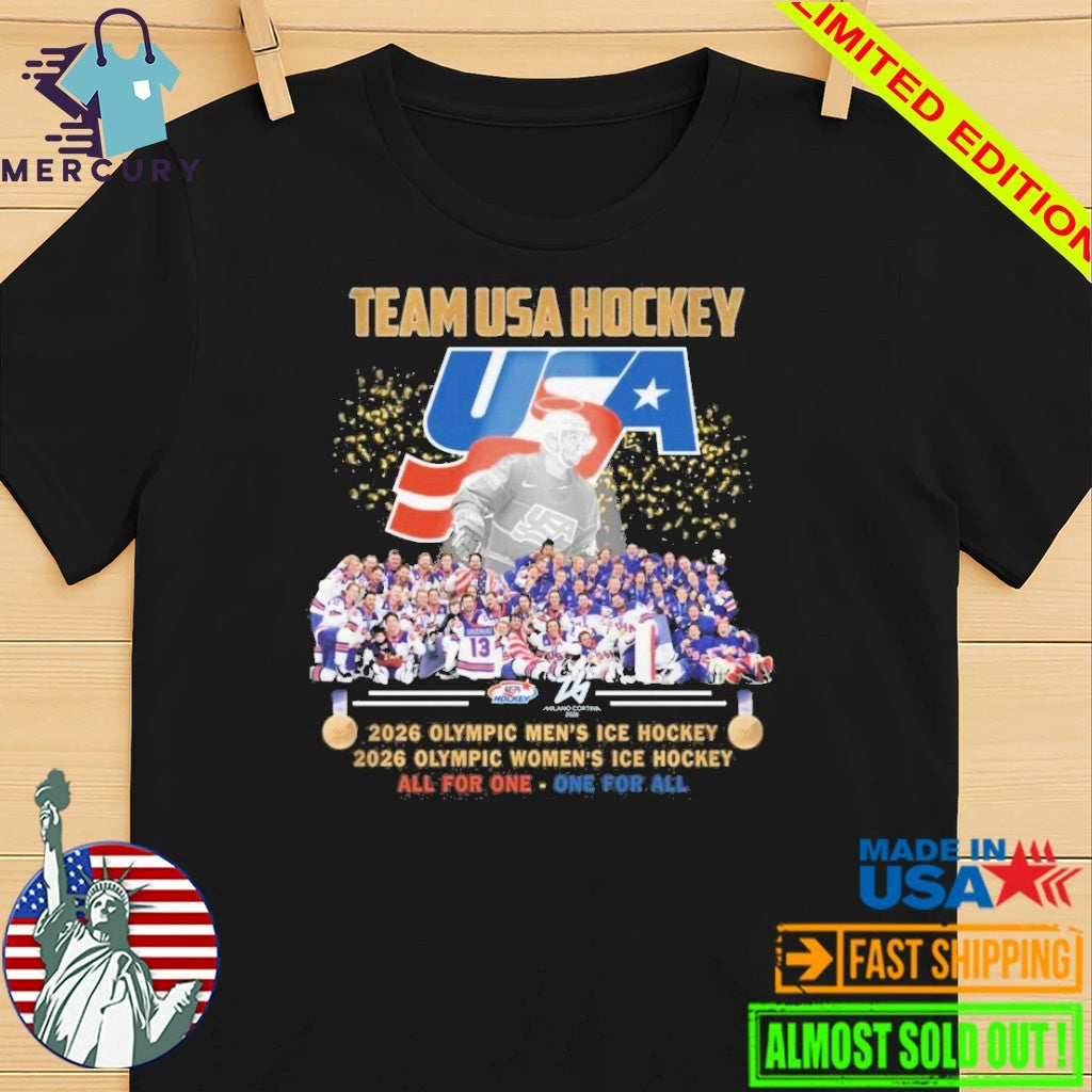 Team USA Hockey 2026 Olympic Men ICE Hockey 2026 Olympic Women ICE Hockey All For One , One For All Shirt