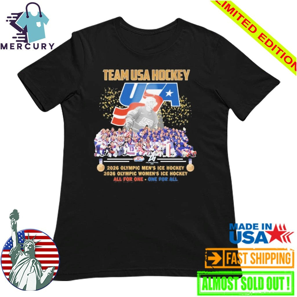 Team USA Hockey 2026 Olympic Men ICE Hockey 2026 Olympic Women ICE Hockey All For One , One For All Shirt
